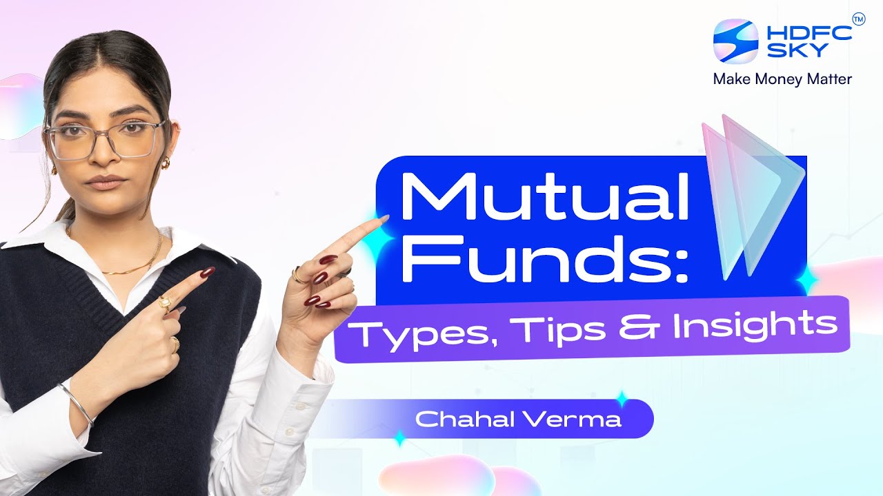 Learn About are Mutual Funds? Types, Tips & Insights